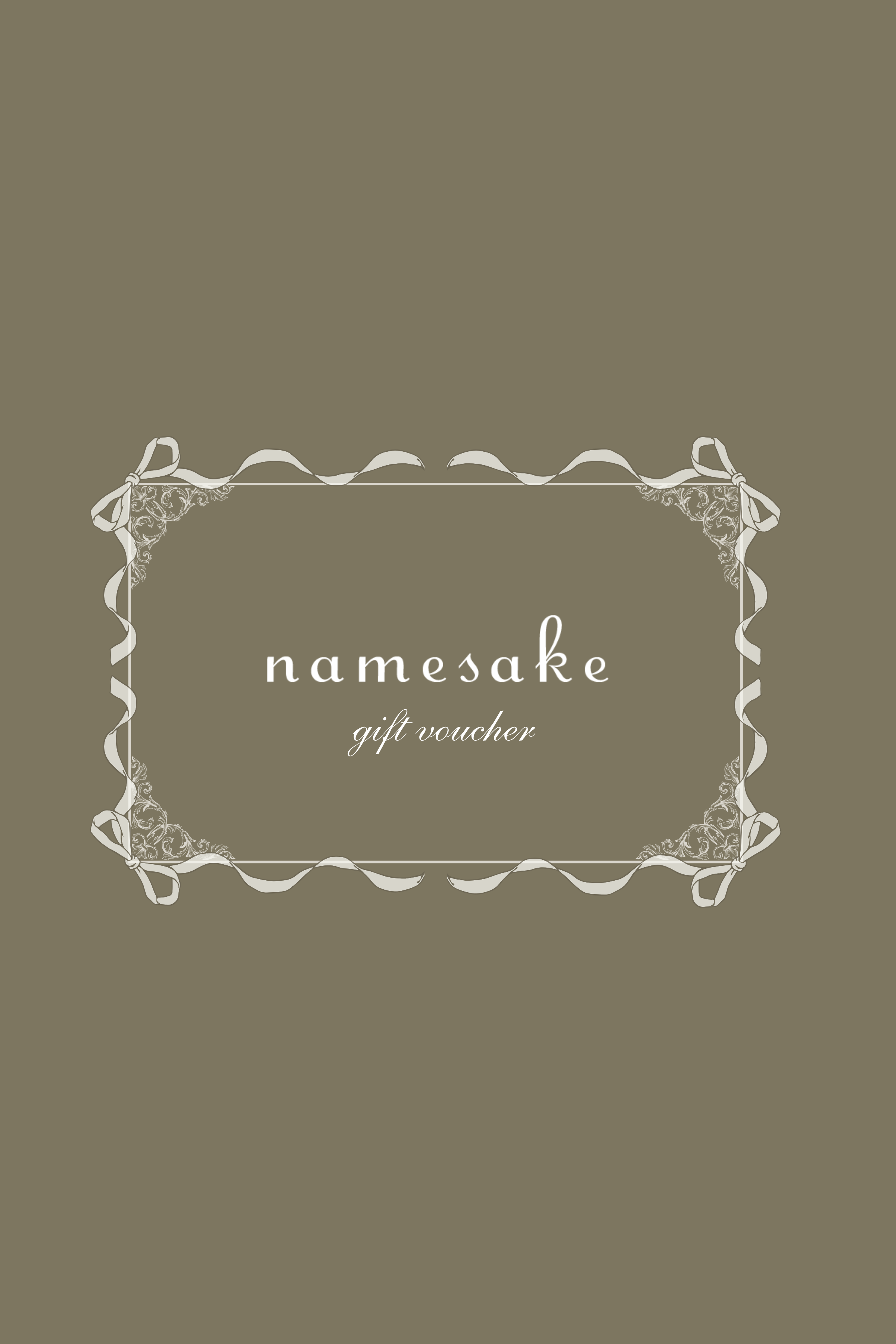 Namesake Gift Card with decorative border and ribbon design on a brown background