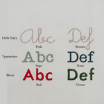 Embroidery font options for Personalised Chair Bag with Little Days, Typewriter, and Block styles in pink, bronze, navy, sage, red, and green.